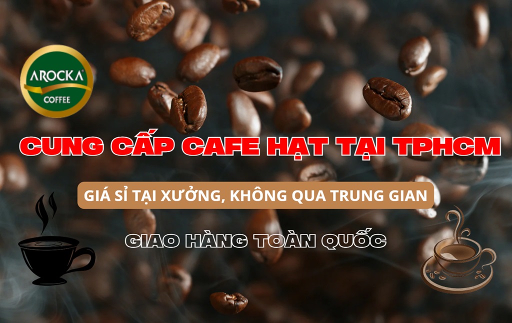 cung cấp cà phê hạt giá sỉ tphcm