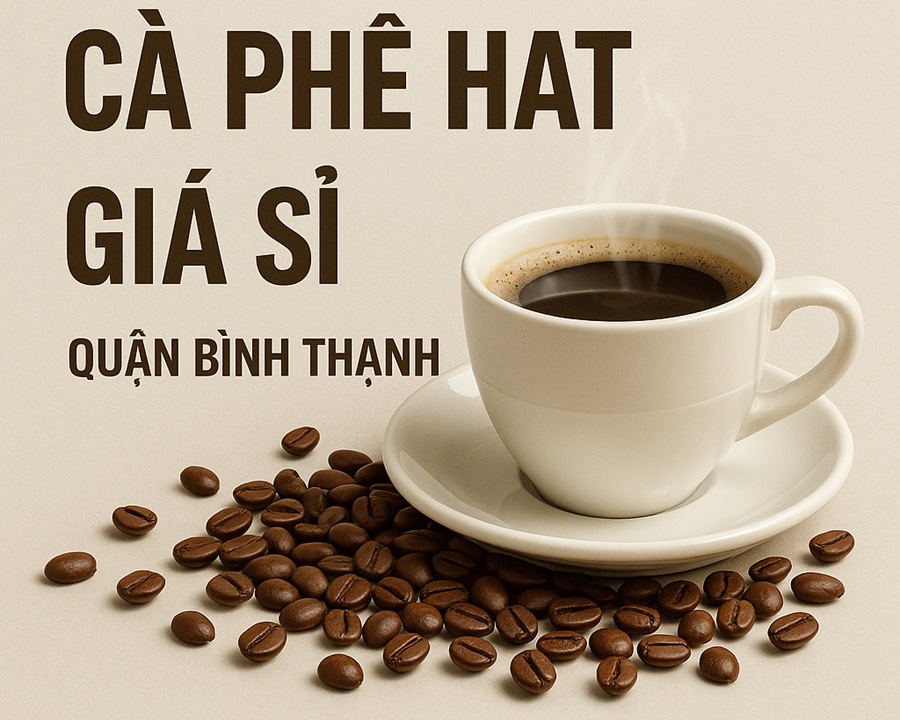 cung cấp cà phê hạt giá sỉ bình thạnh