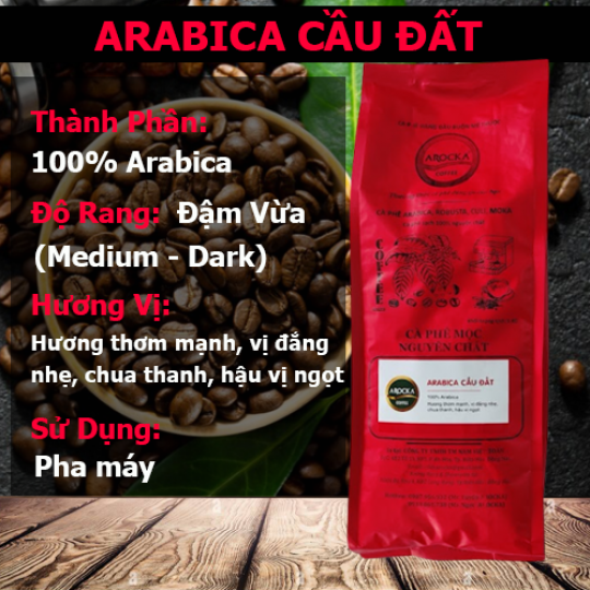 Cà phê hạt rang mộc - ARABICA (CẦU ĐẤT) - (1kg)